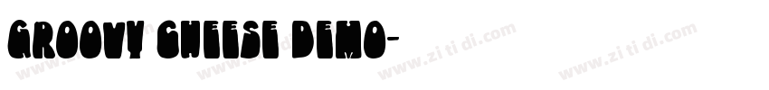 groovy cheese demo字体转换